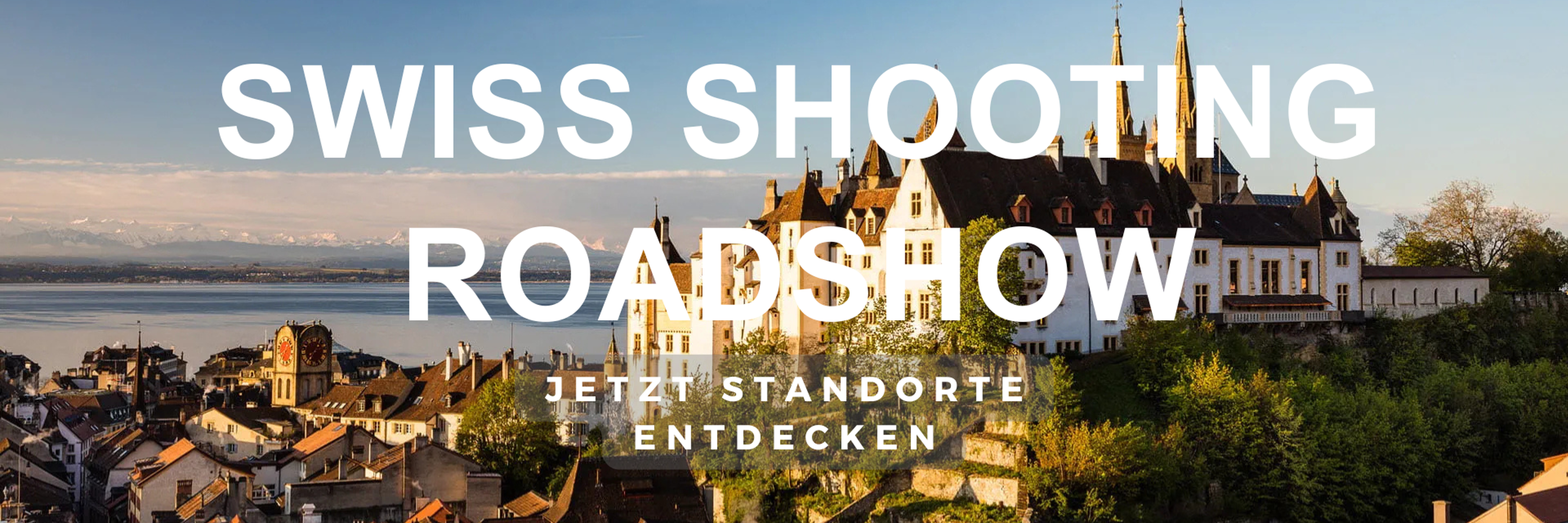 Banner Roadshow DE Neuchâtel